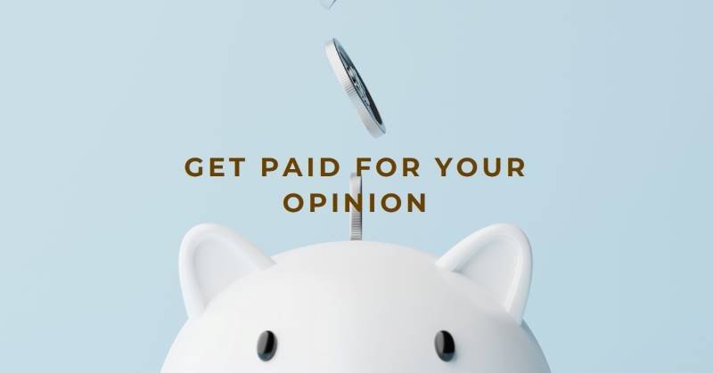 Get paid for your opinion